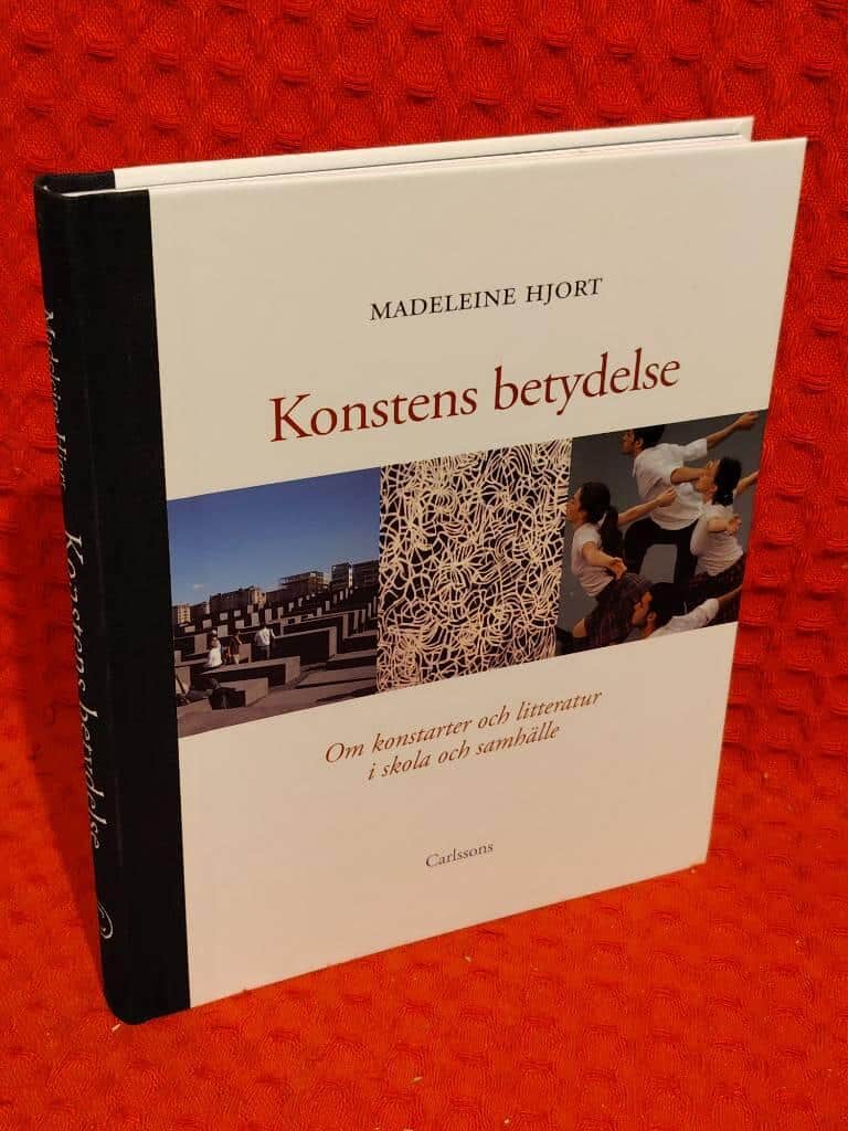 Madeleine Hjort : Konstens betydelse