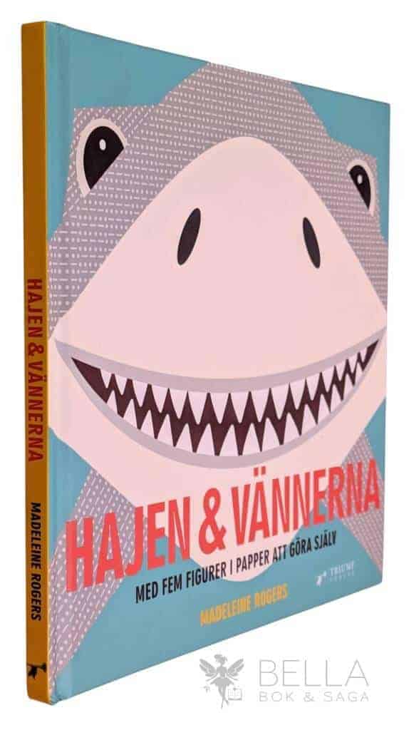 Madeleine Rogers : Hajen & vännerna