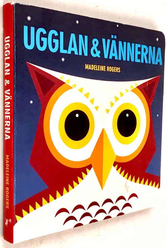 Madeleine Rogers : Ugglan och vännerna