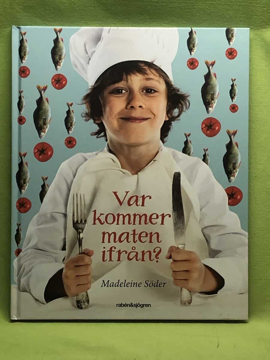 Madeleine Söder : Var kommer maten ifrån?