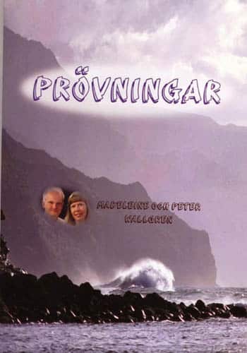 Madeleine Wallgren : Prövningar - om ökentider, Guds fostran och lidanden för Kristi skull