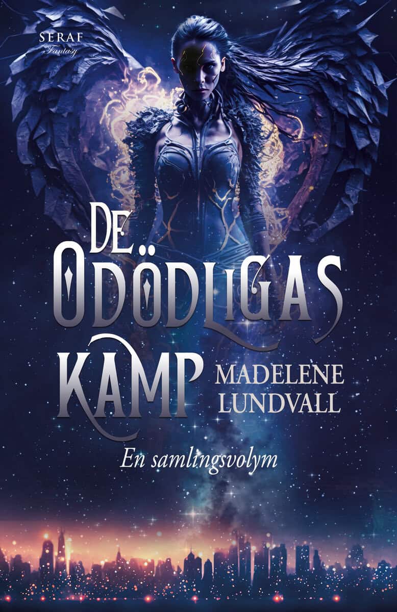 Madelene Lundvall : De odödligas kamp