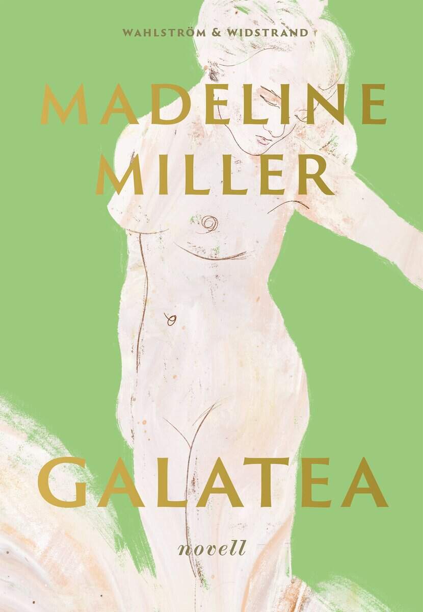 Madeline Miller : Galatea