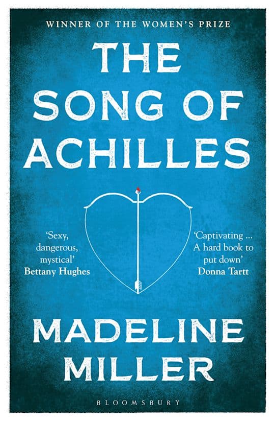 Madeline Miller : The Song of Achilles