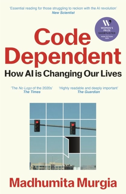 Madhumita Murgia : Code dependent