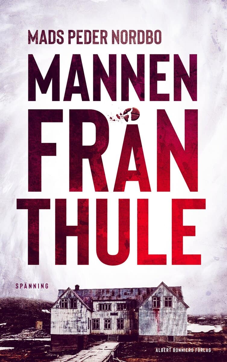 Mads Peder Nordbo : Mannen från Thule