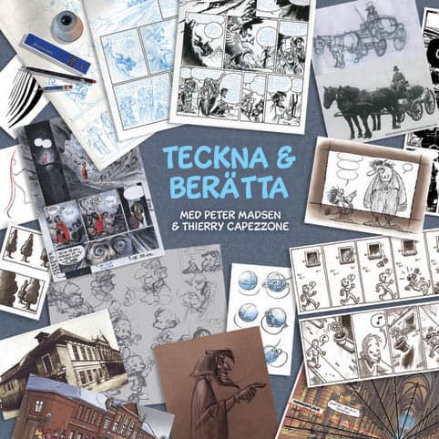 Madsen, Peter ; Capezzone, Thierry : Teckna & berätta