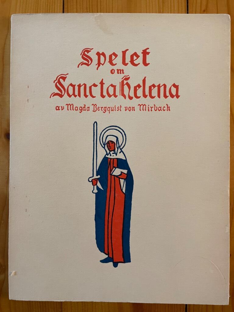 Magda Bergquist von Mirbach : Spelet om Sancta Helena