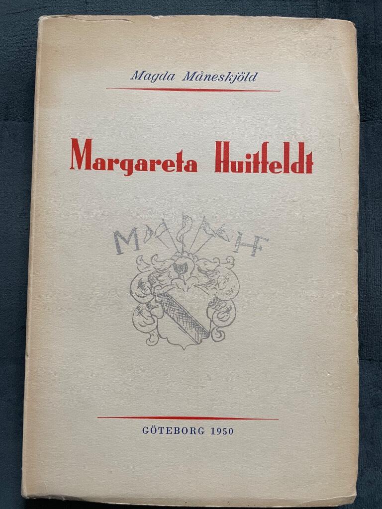 Magda Måneskjöld : Margareta Huitfeldt