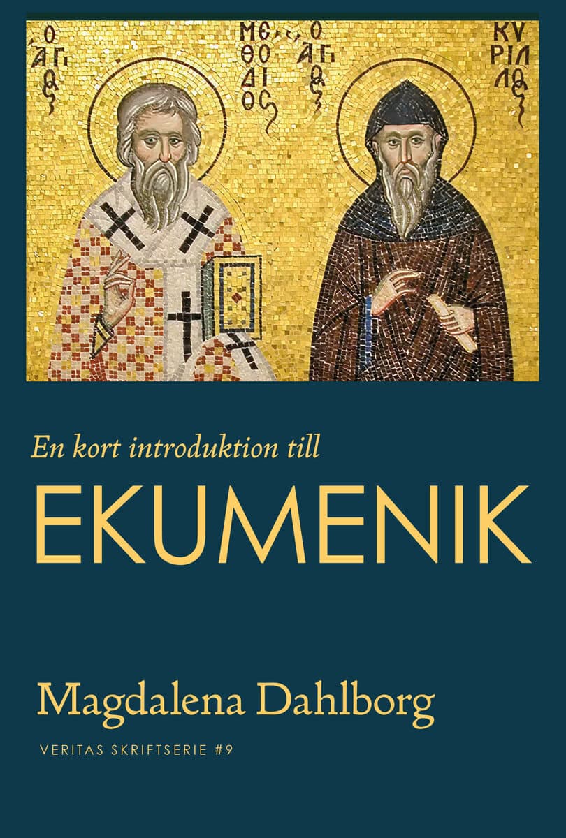 Magdalena Dahlborg : En kort introduktion till ekumenik