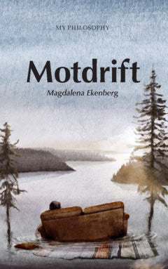 Magdalena Ekenberg : Motdrift
