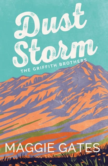 Maggie Gates : Dust Storm