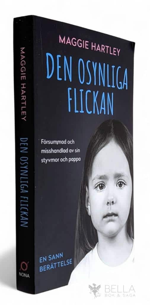 Maggie Hartley : Den osynliga flickan