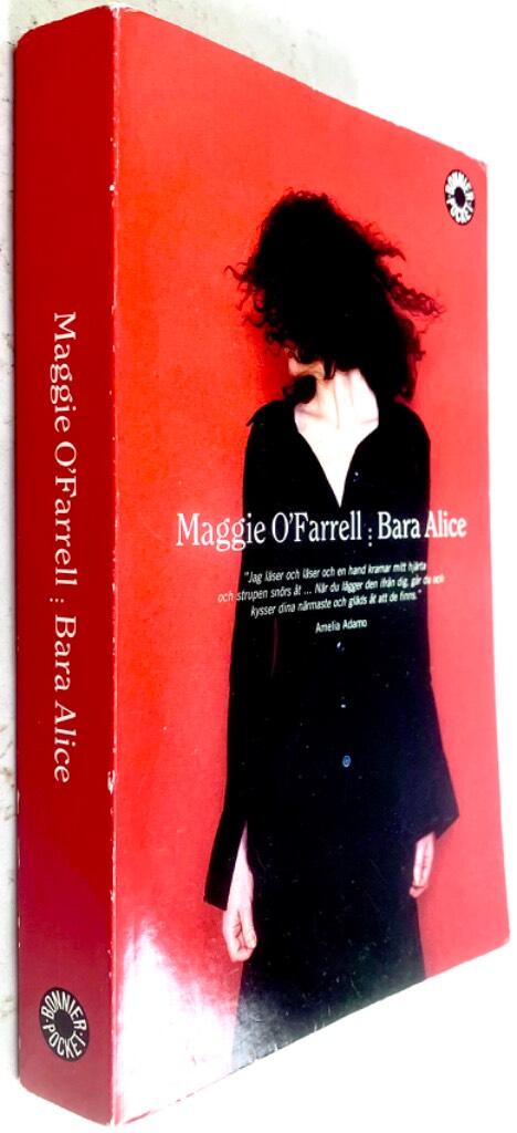 Maggie O'Farrell : Bara Alice