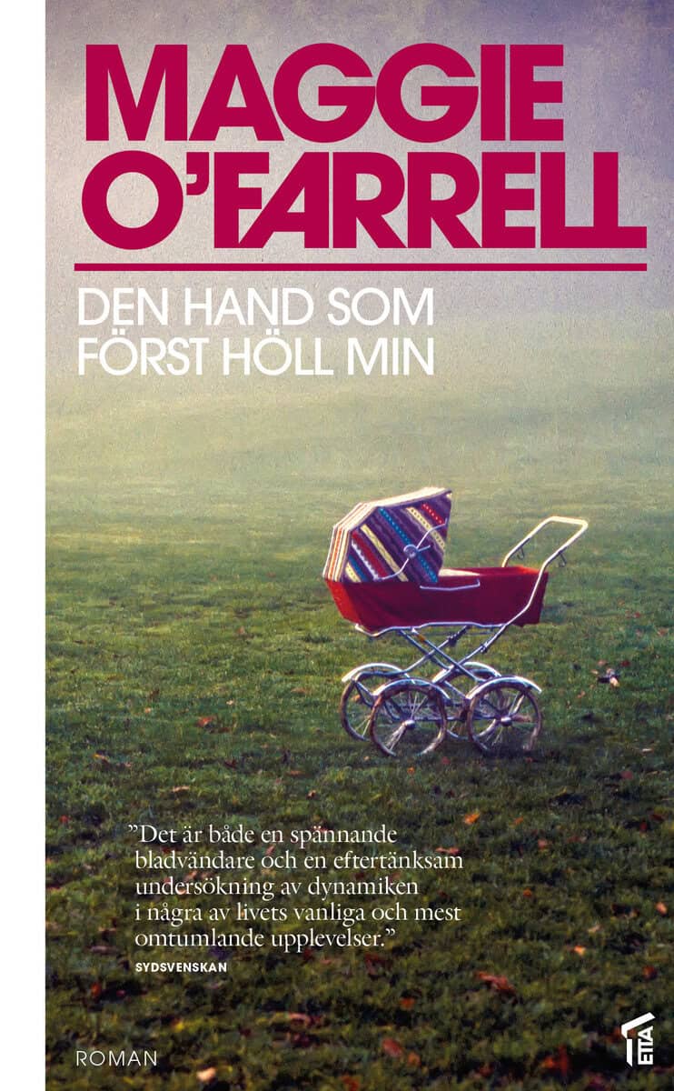Maggie O'Farrell : Den hand som först höll min