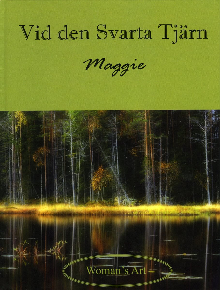 Maggie ; Wintergren, Peter : Vid den Svarta Tjärn