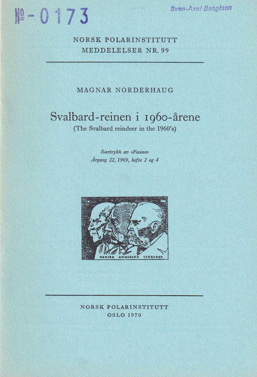 Magnar Norderhaug : Svalbard-reinen i 1960-årene. (The Svalbard reindeer in the 1960's)