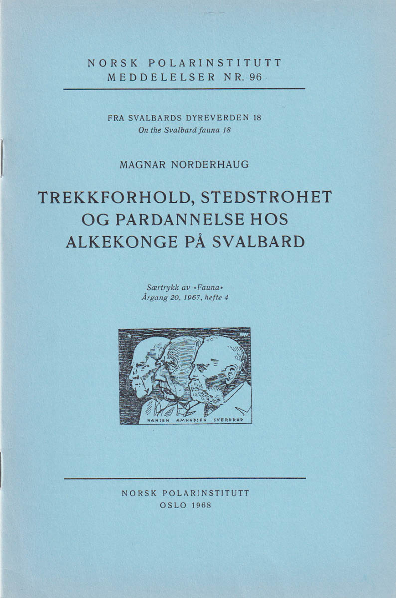 Magnar Norderhaug : Trekkforhold, stedstrohet og pardannelse hos alkeongene på Svalbard