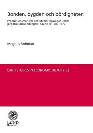 Magnus Bohman : Bonden, bygden och bördigheten
