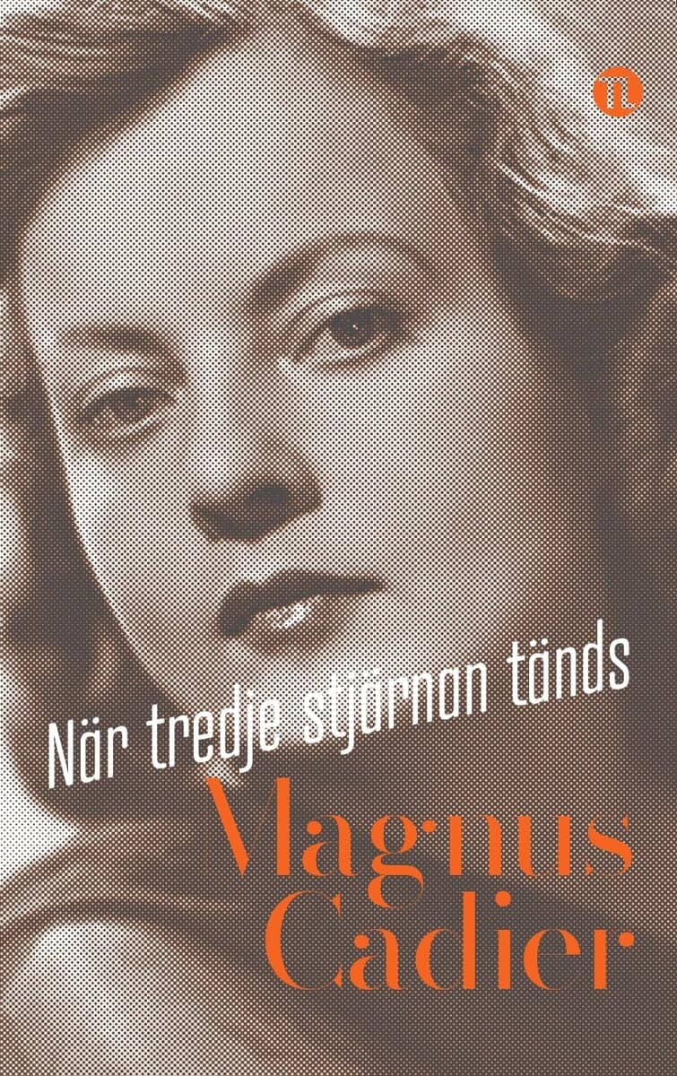 Magnus Cadier : När tredje stjärnan tänds