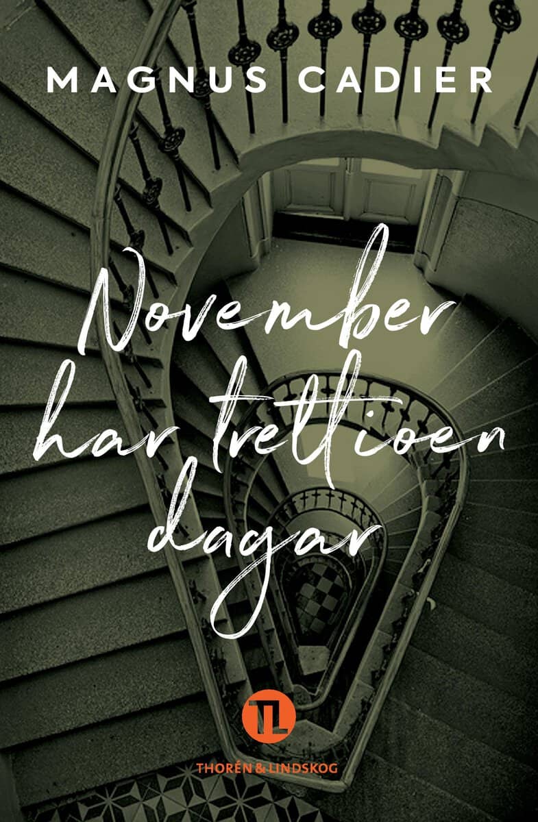 Magnus Cadier : November har trettioen dagar