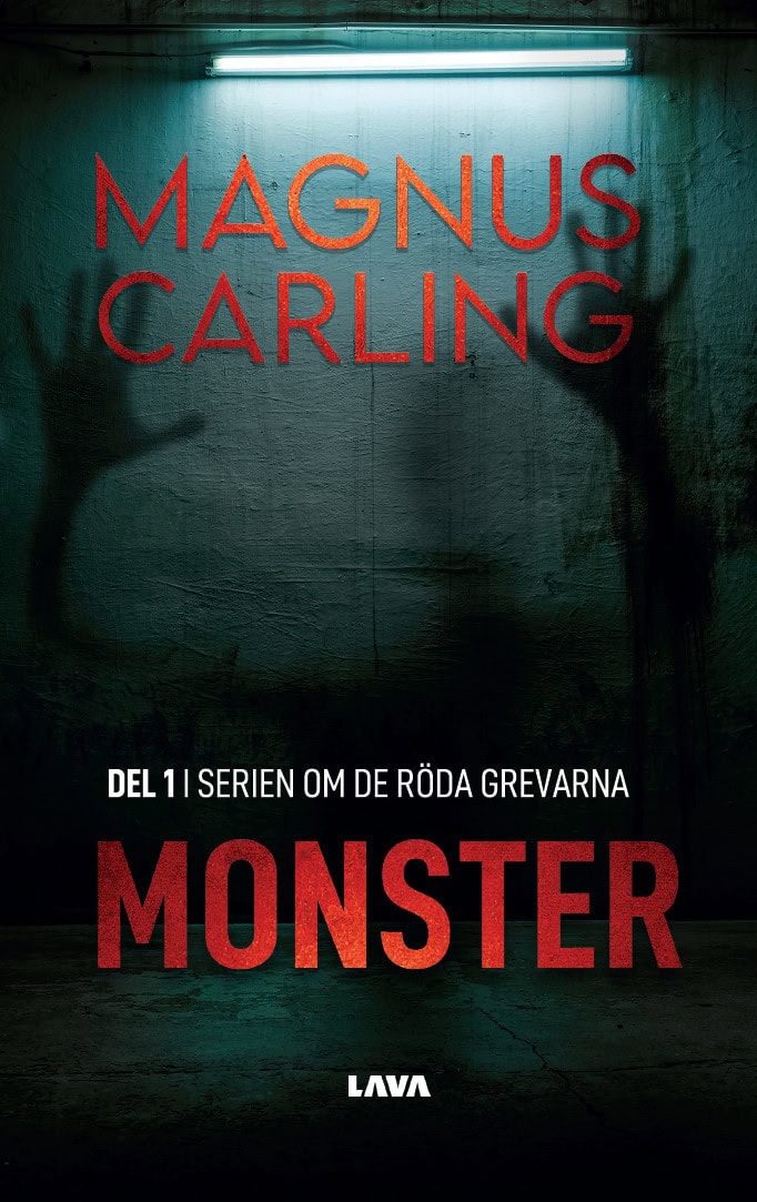Magnus Carling : Monster