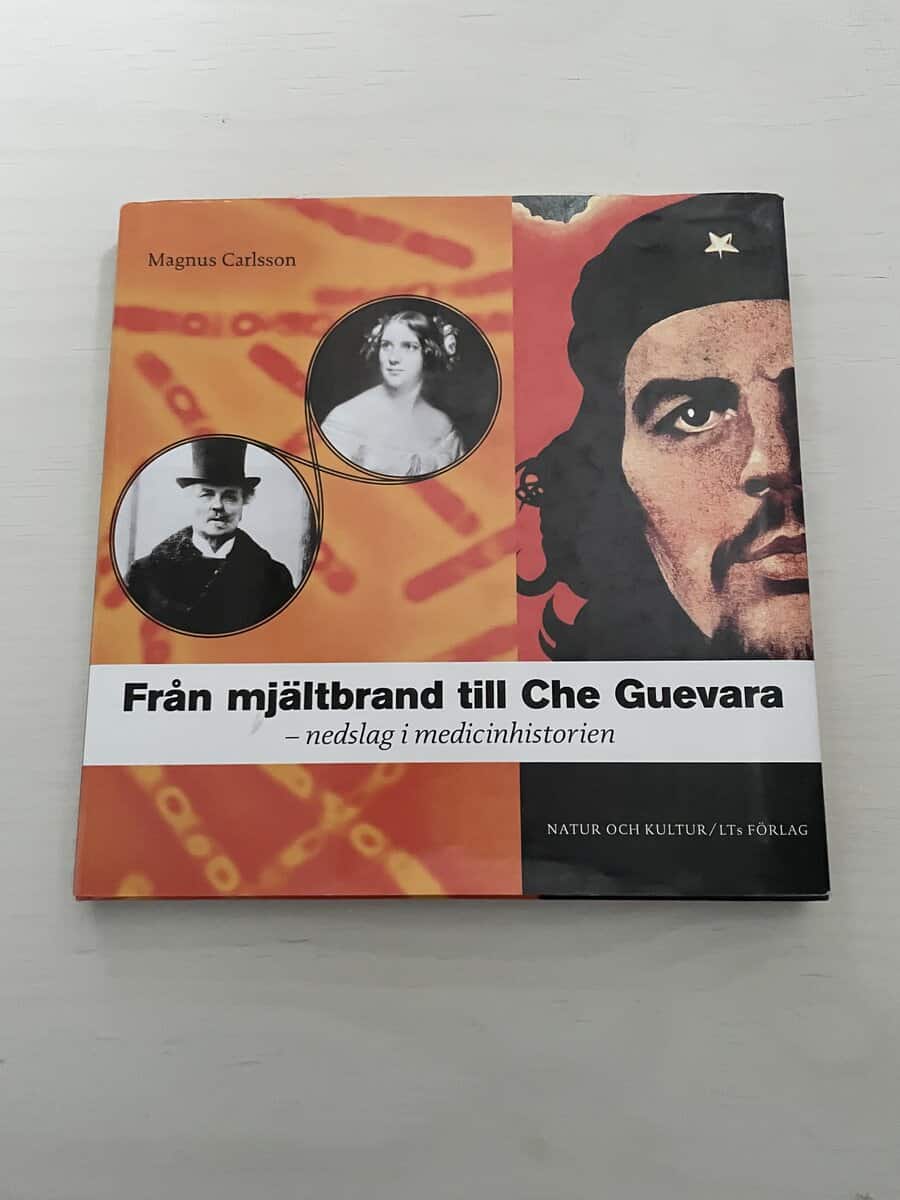Magnus Carlsson : Från mjältbrand till Che Guevara