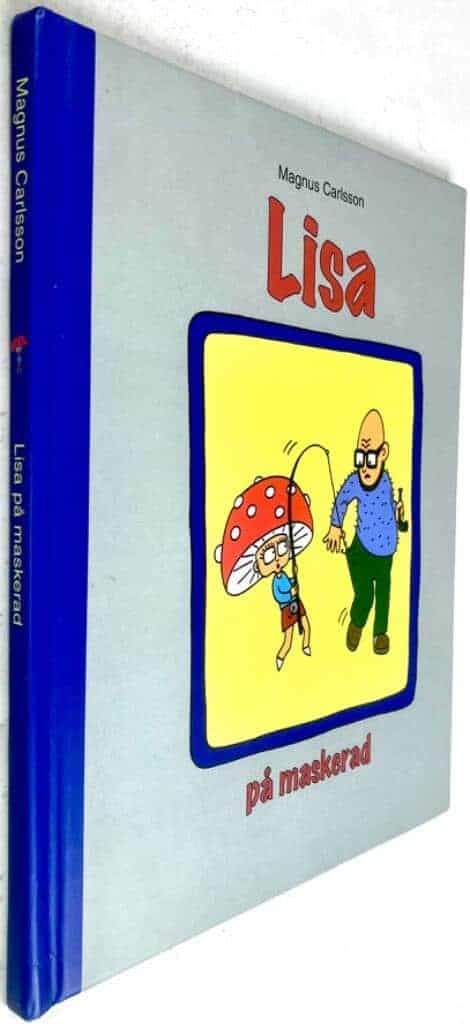Magnus Carlsson : Lisa på maskerad