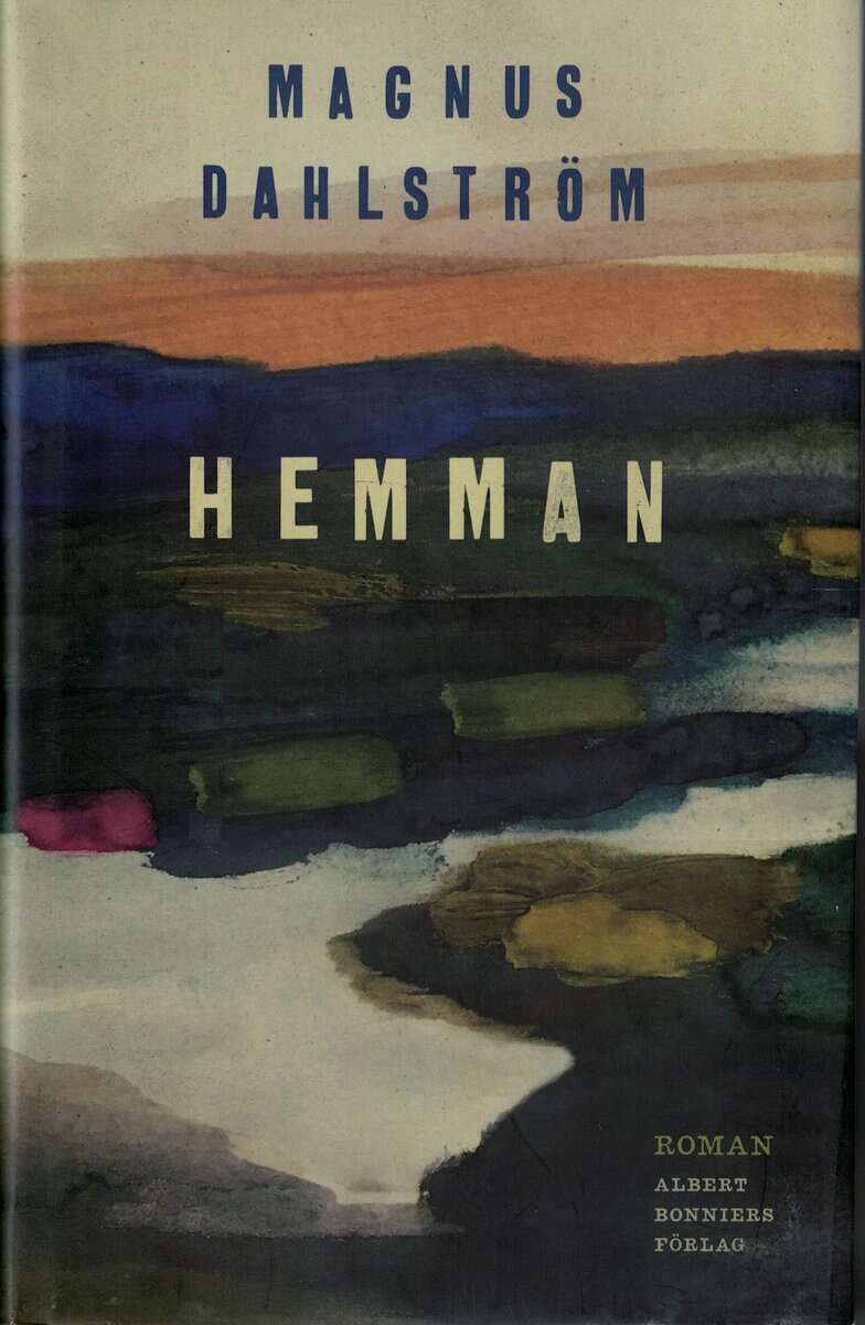 Magnus Dahlström : Hemman