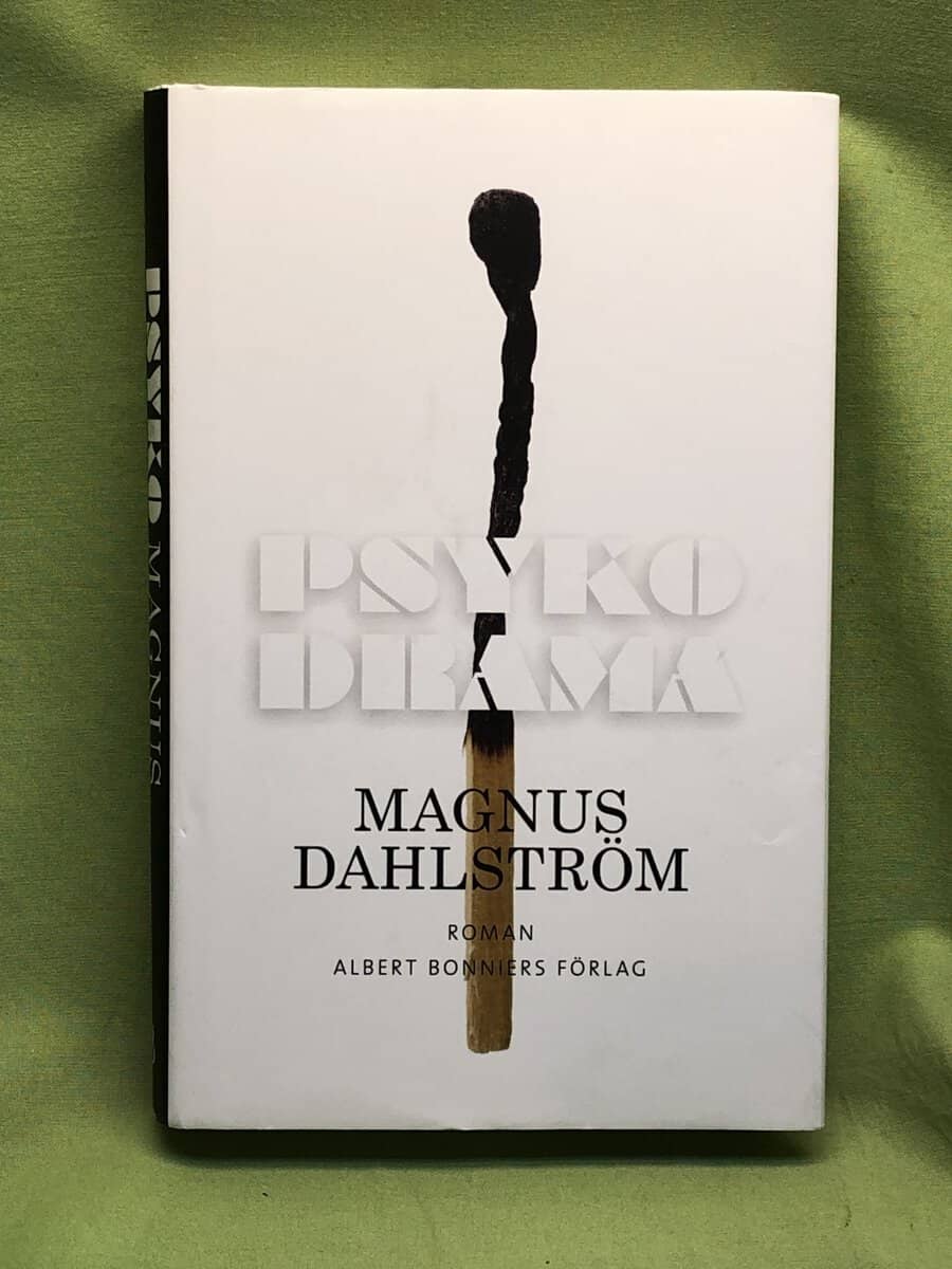 Magnus Dahlström : Psykodrama