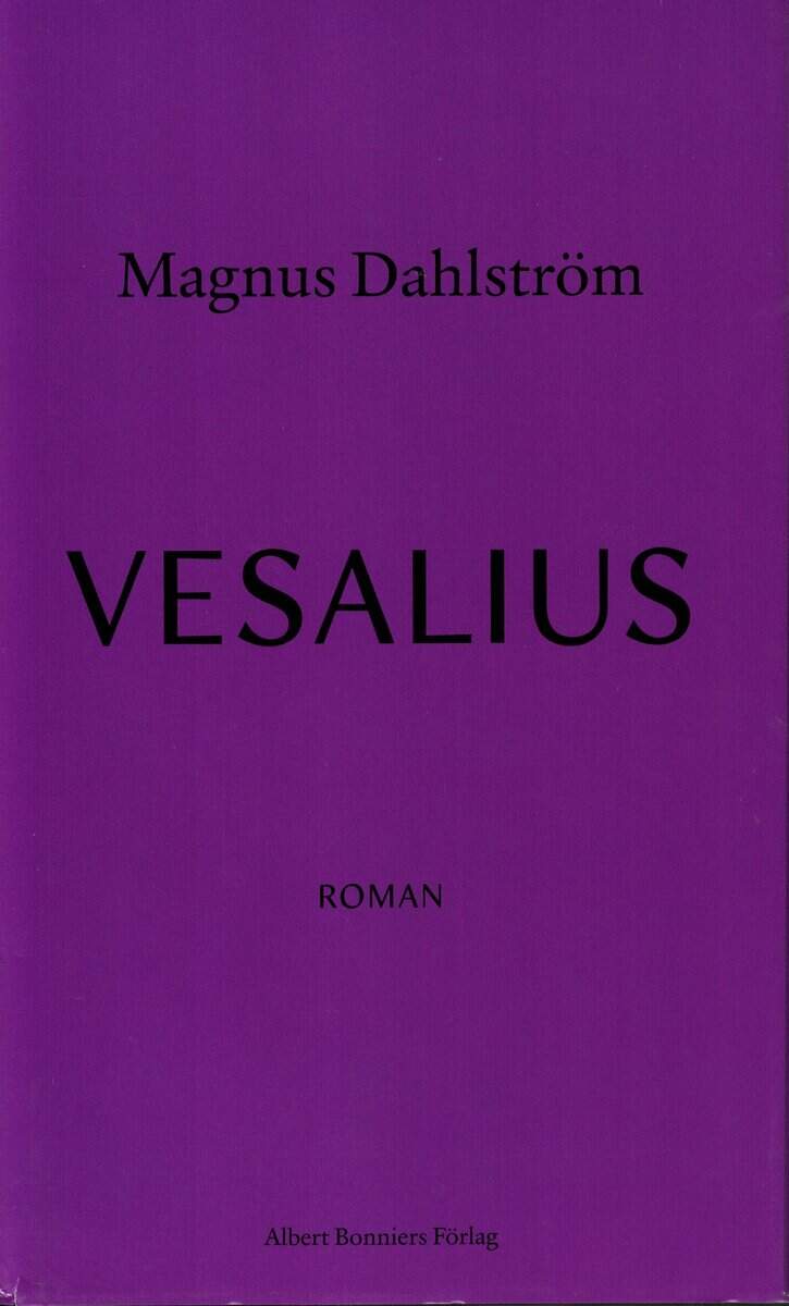 Magnus Dahlström : Vesalius