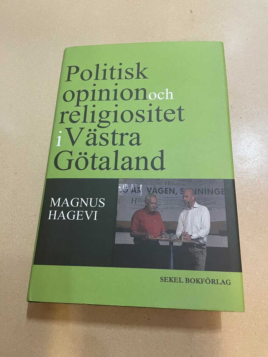 Magnus Hagevi : Politisk opinion och religiositet i Västra Götaland