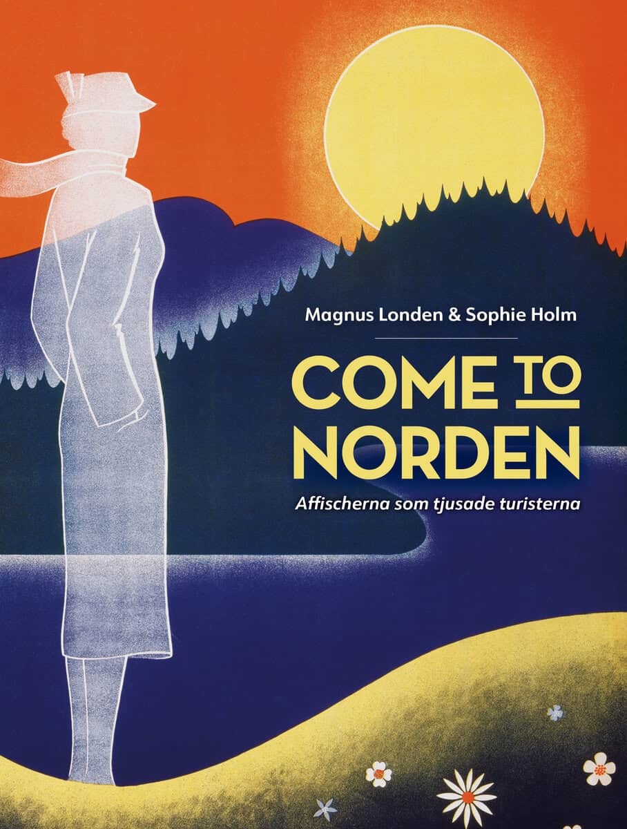 Londen, Magnus ; Holm, Sophie : Come to Norden