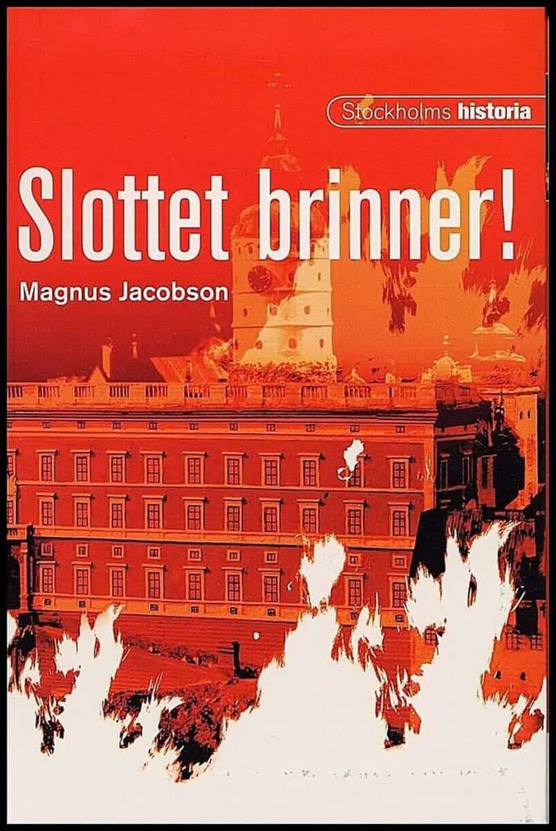 Magnus Jacobson : Slottet brinner!