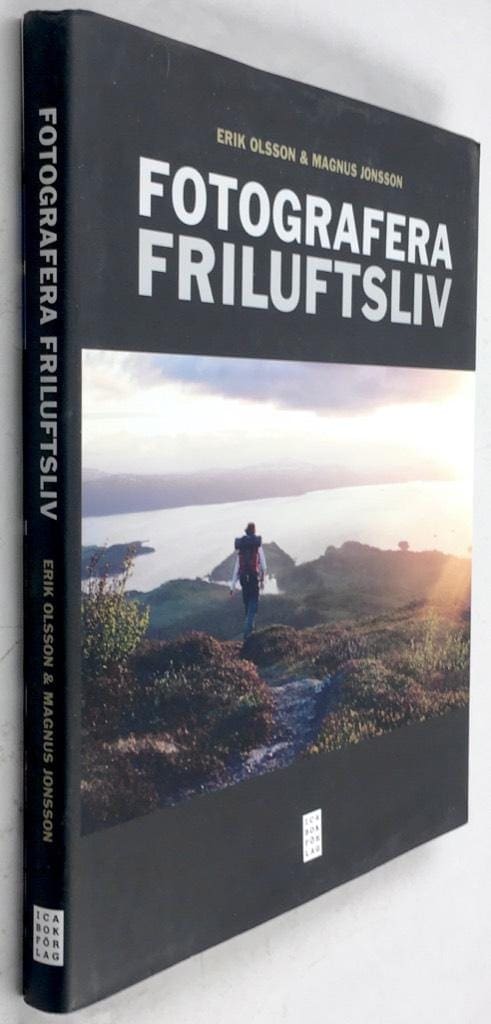 Magnus Jonsson : Fotografera friluftsliv