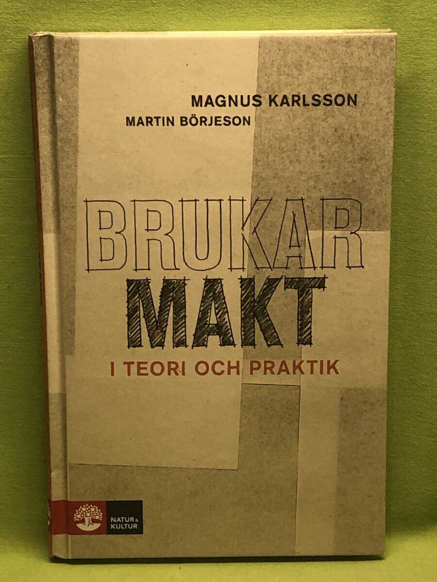 Magnus Karlsson : Brukarmakt - i teori och praktik