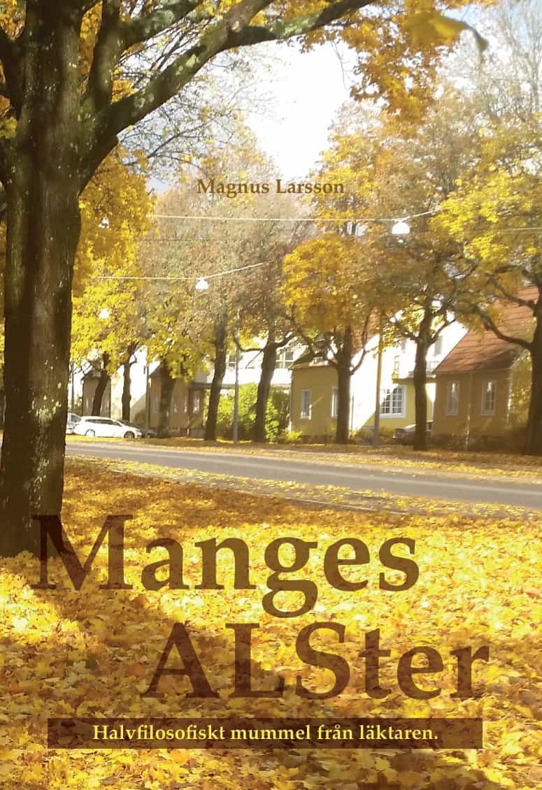 Magnus Larsson : Manges ALSter