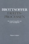 Magnus Lindgren : Brottsoffer i rättsprocessen