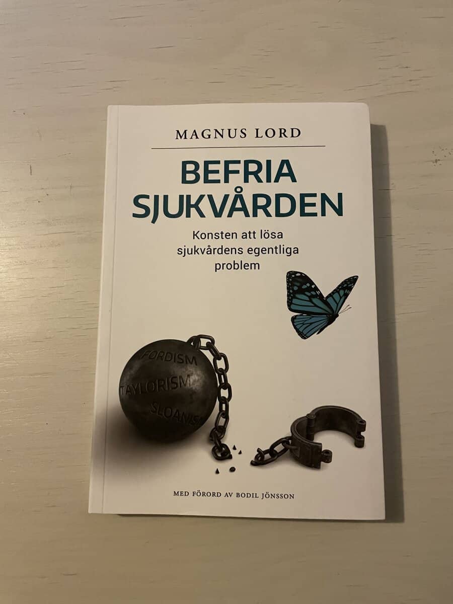 Magnus Lord : Befria sjukvården