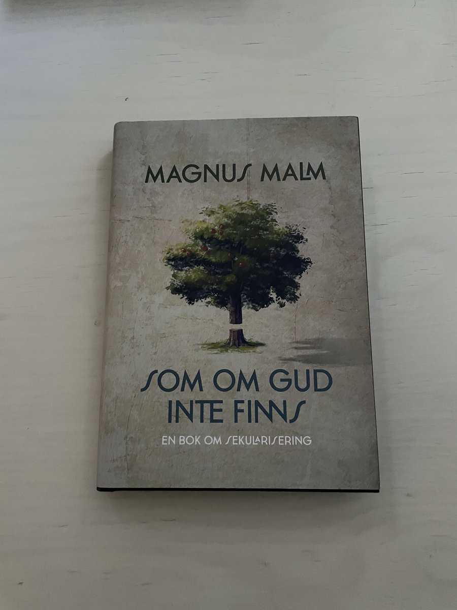 Magnus Malm : Som om Gud inte finns