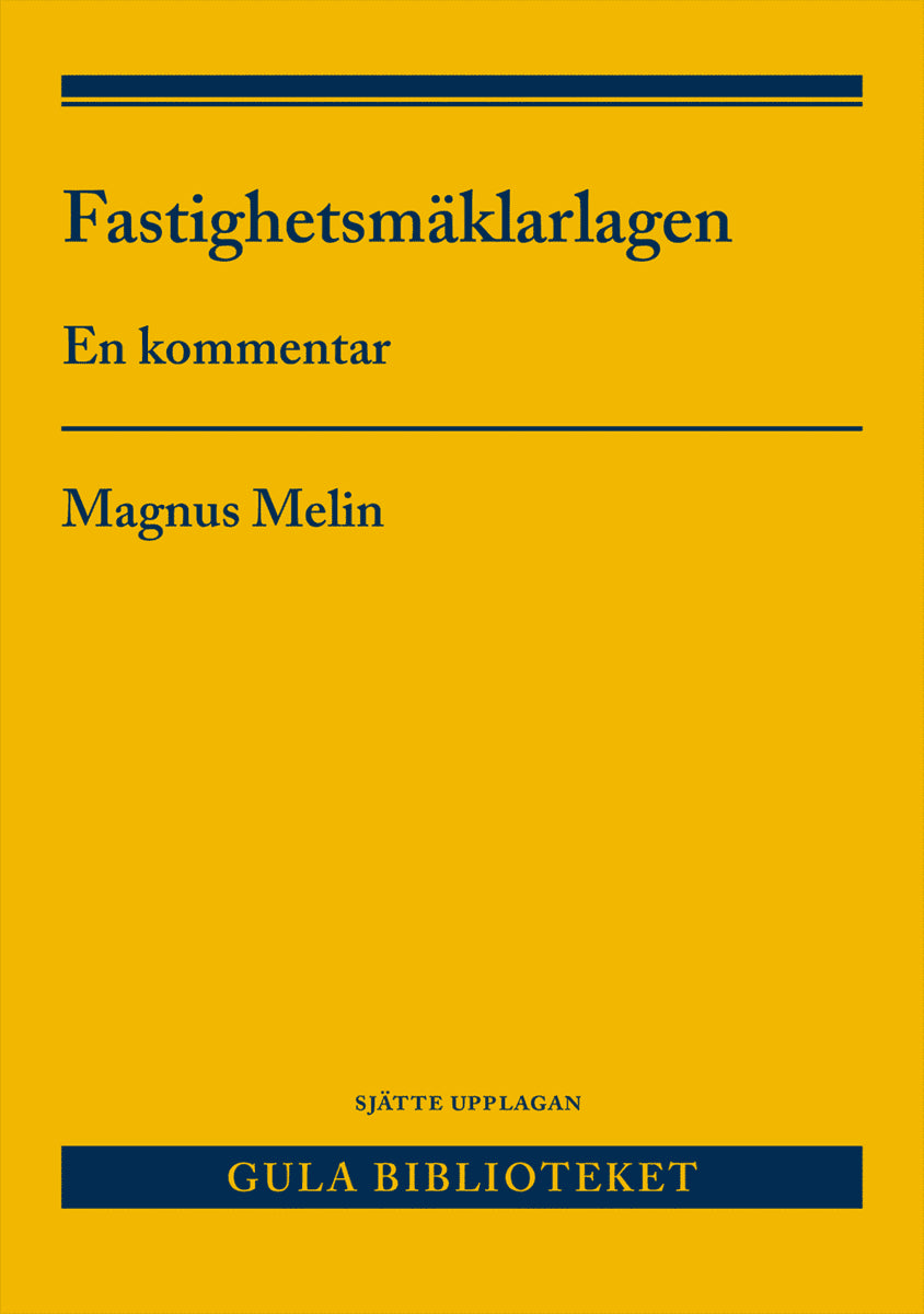 Magnus Melin : Fastighetsmäklarlagen