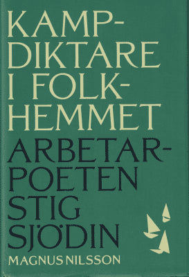Magnus Nilsson : Kampdiktare i folkhemmet