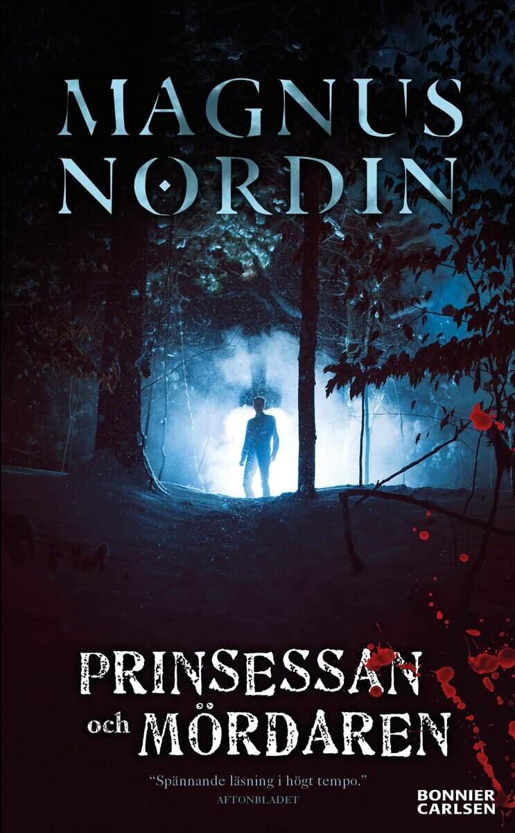 Magnus Nordin : Prinsessan och mördaren