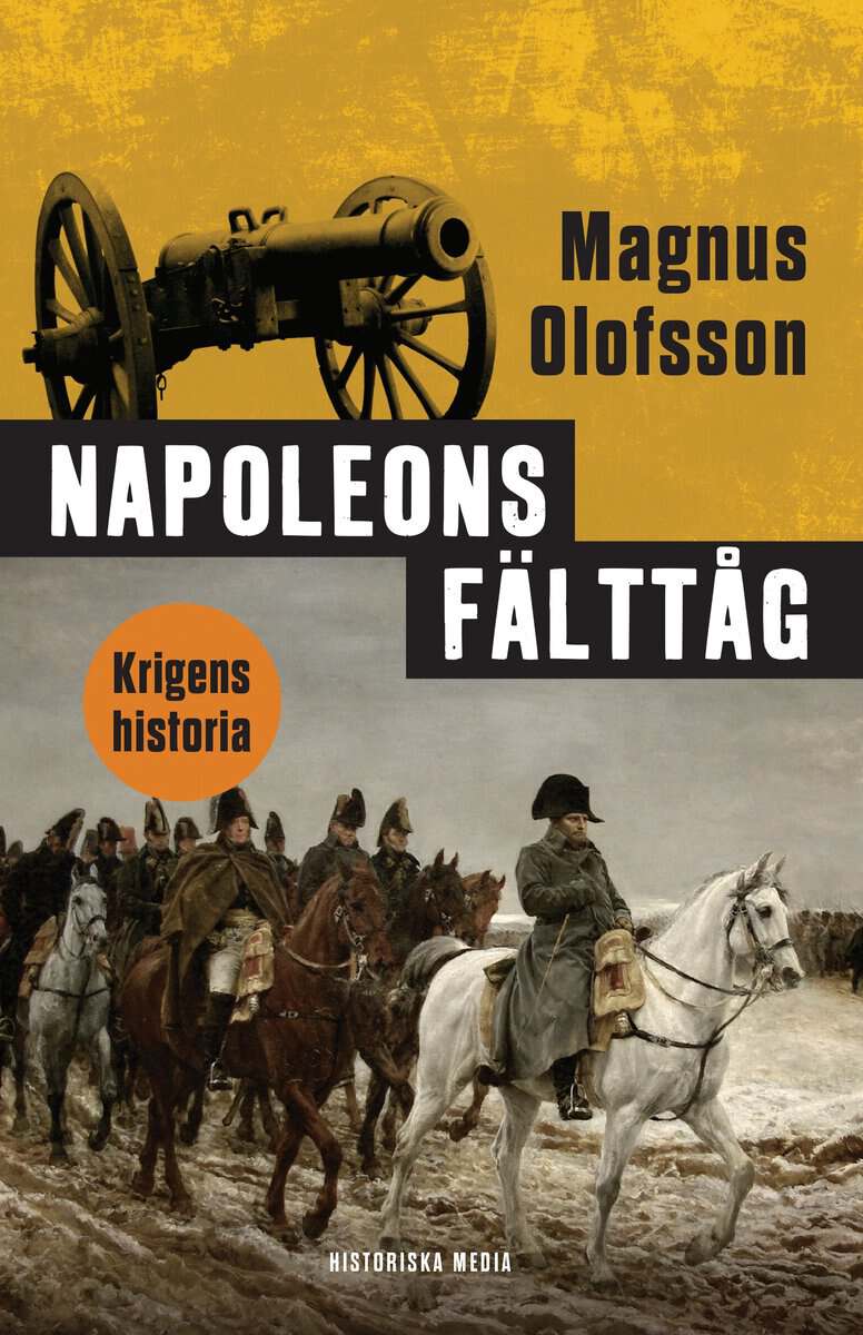 Magnus Olofsson : Napoleons fälttåg
