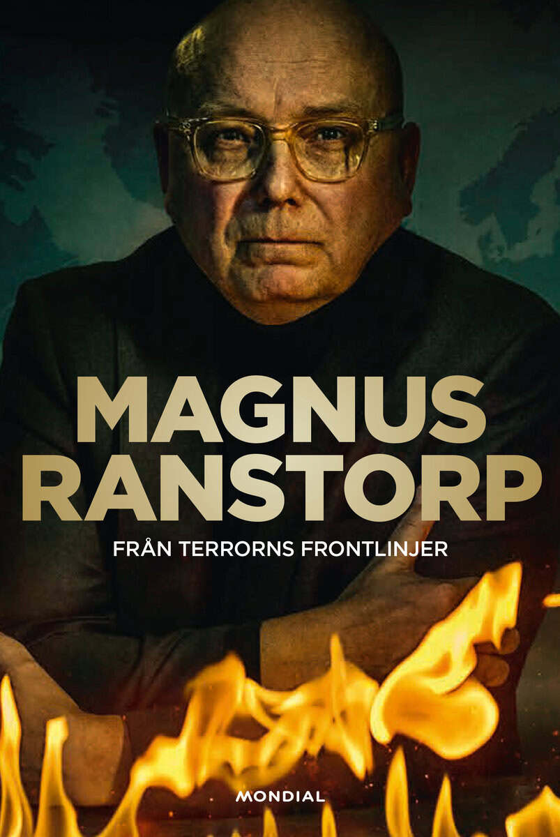 Magnus Ranstorp : Från terrorns frontlinjer