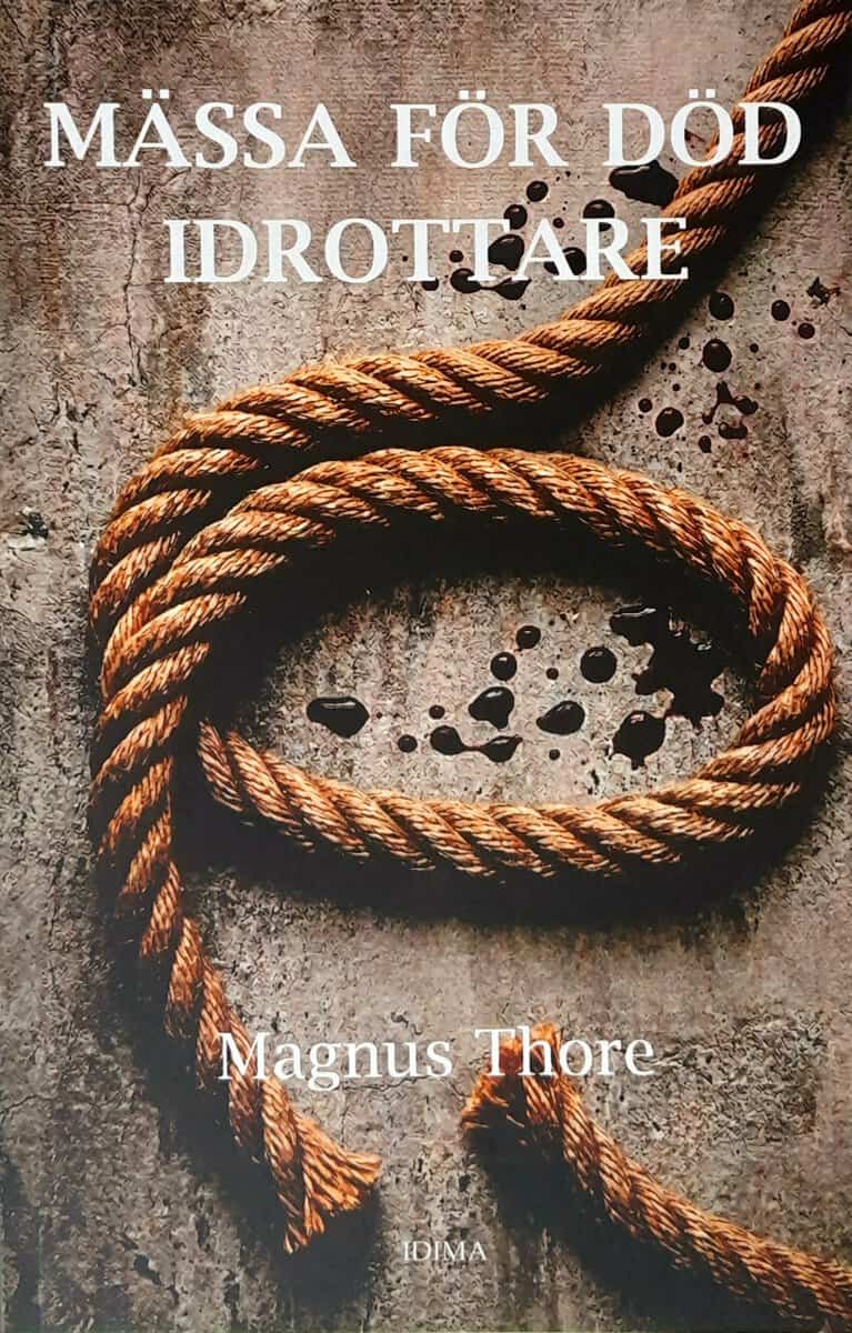 Magnus Thore : Mässa för död idrottare