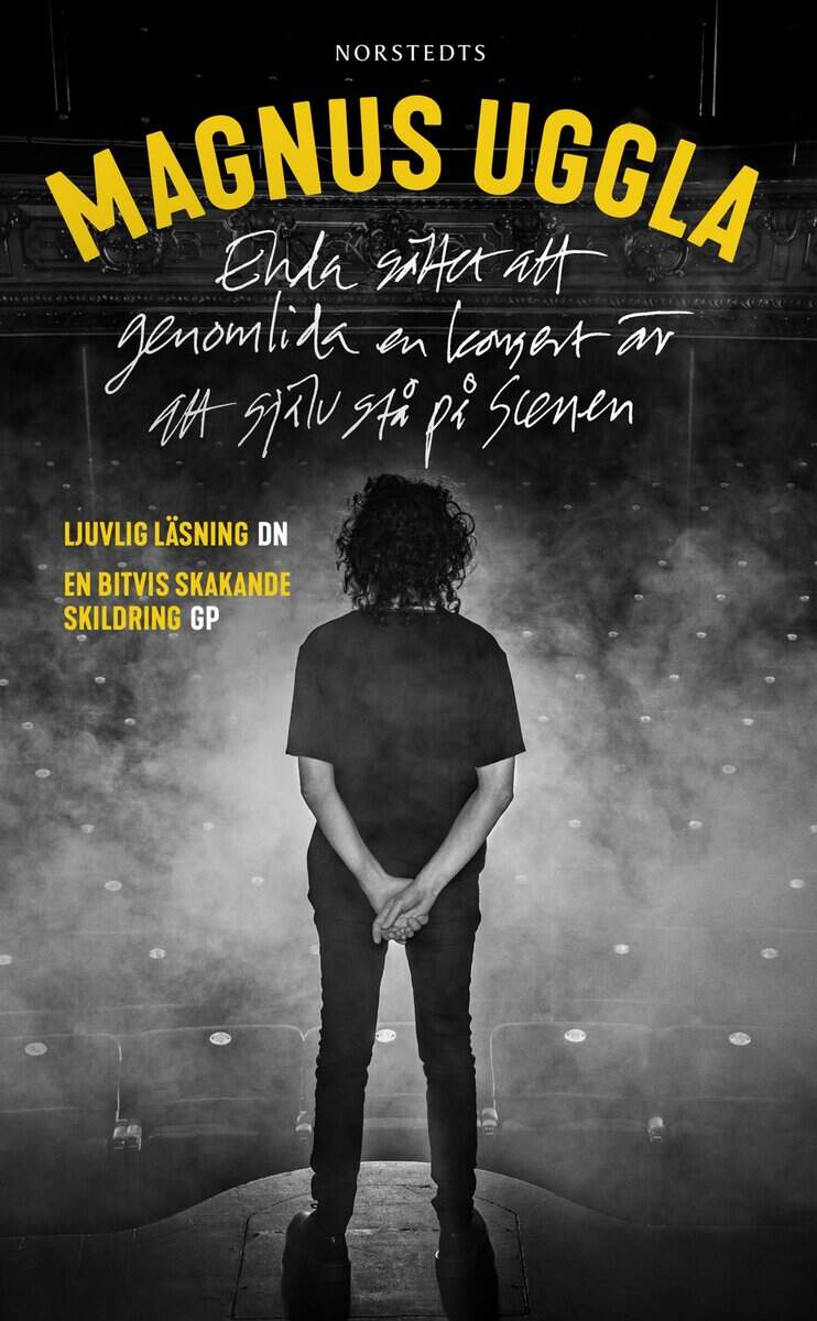 Magnus Uggla : Enda sättet att genomlida en konsert är att själv stå på scenen