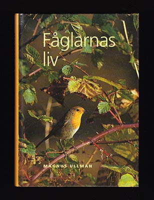 Magnus Ullman : Fåglarnas liv