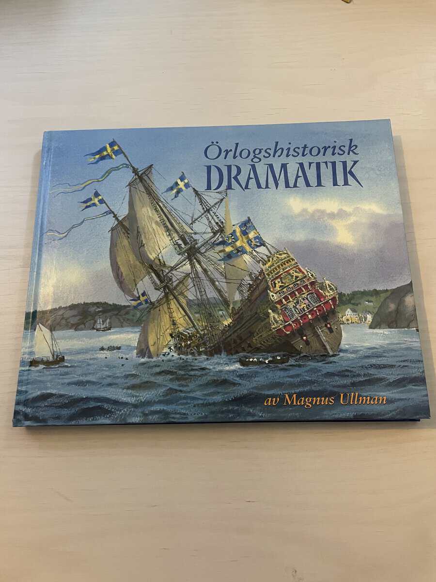 Magnus Ullman : Örlogshistorisk dramatik