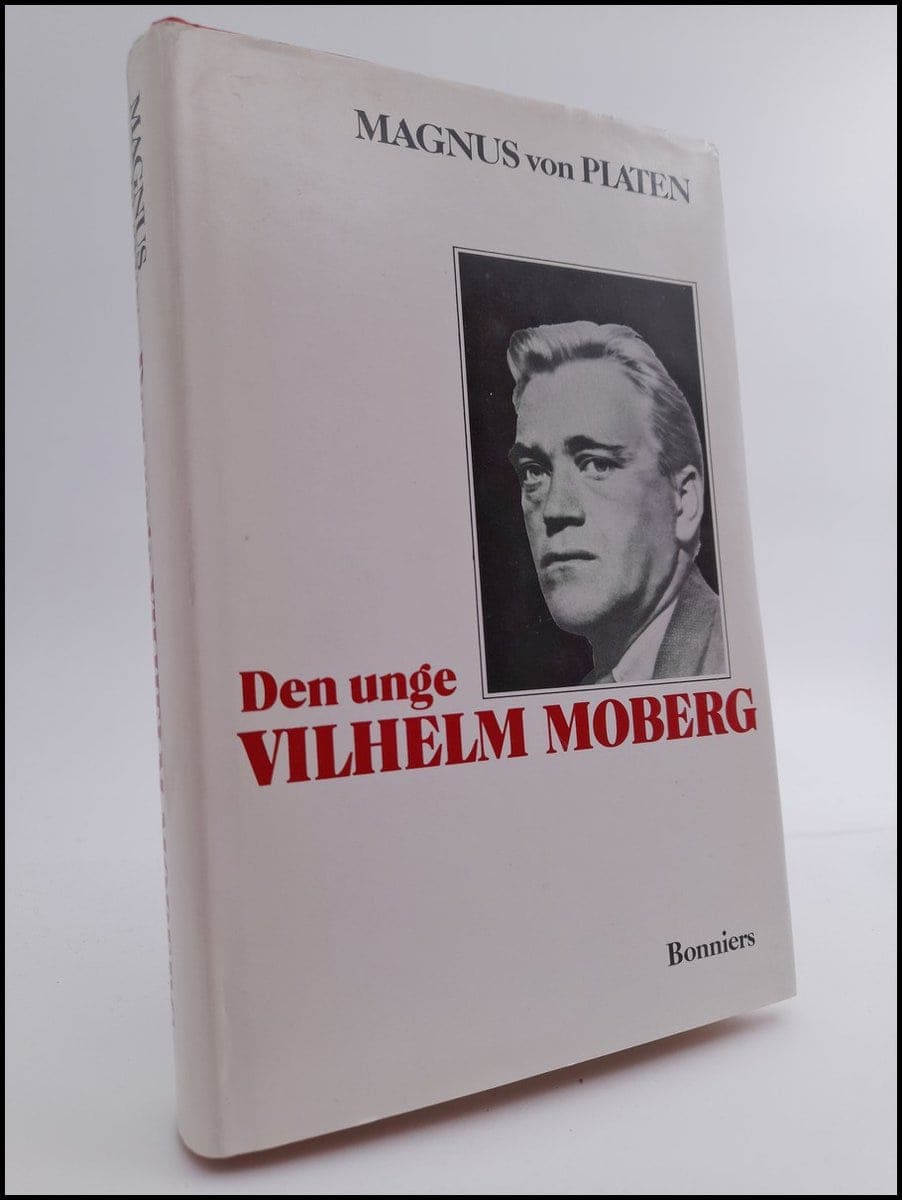 Magnus von Platen : Den unge Vilhelm Moberg